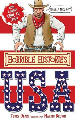 Horrible Histories Special: USA by Terry Deary