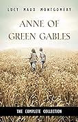 Anne of Green Gables Complete 8 Book Set by L.M. Montgomery