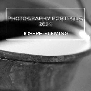 Photography Portfolio 2014 by Joseph Fleming