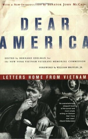 Dear America: Letters Home from Vietnam by Bernard Edelman