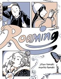 Roaming by Jillian Tamaki, Mariko Tamaki
