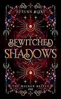 Bewitched Shadows by Autumn Blake