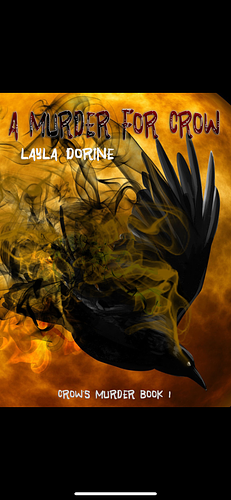 A Murder for Crow by Layla Dorine