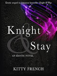 Knight & Stay by Kitty French