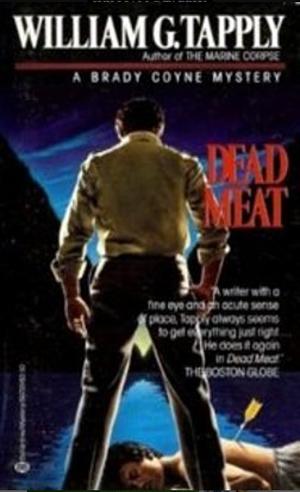 Dead Meat: A Brady Coyne Mystery by William G. Tapply