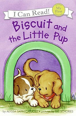 Biscuit and the Little Pup by Alyssa Satin Capucilli