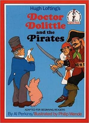 Hugh Lofting's Doctor Dolittle And The Pirates by Al Perkins, Hugh Lofting