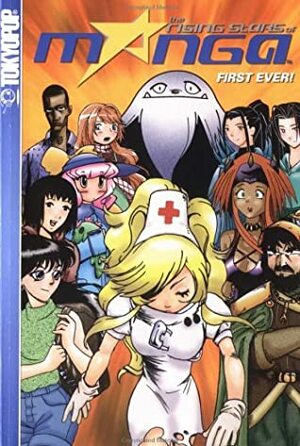 Rising Stars of Manga, Volume 1 by Kyle Hoyt, Michael Vega, Bridget Wilde, Clint Bickham, Mike Paniccia, Pseudome Studio, Ben Seto, Priscilla Hamby, Hans Tseng