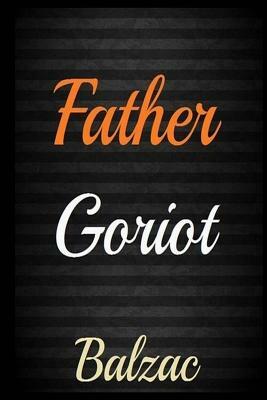 Father Goriot by Honoré de Balzac