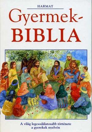 Gyermekbiblia by Pat Alexander