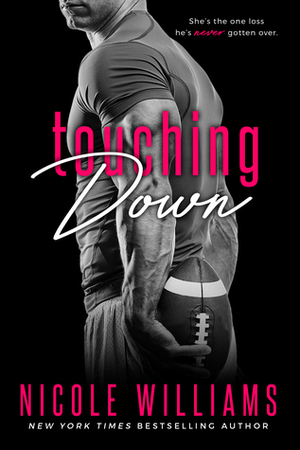 Touching Down by Nicole Williams