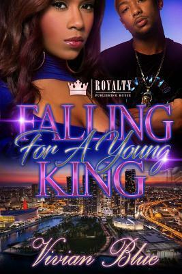 Falling For A Young King by Vivian Blue