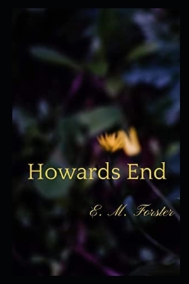 Howards End Illustrated by E.M. Forster