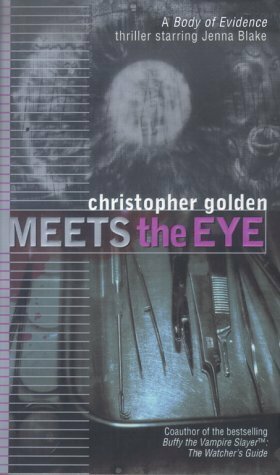 Meets the Eye by Christopher Golden
