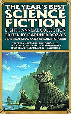 The Year's Best Science Fiction: Eighth Annual Collection by Gardner Dozois
