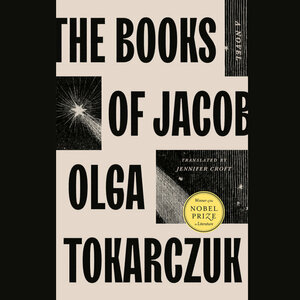 The Books of Jacob by Olga Tokarczuk