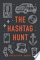 The Hashtag Hunt by Kristina Seek