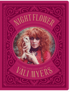 Night Flower: The Life and Art of Vali Myers by Gemma Jones, Martin McIntosh