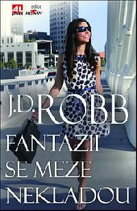 Fantazii se meze nekladou by J.D. Robb