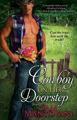 Cowboy on Her Doorstep by Pam Mantovani