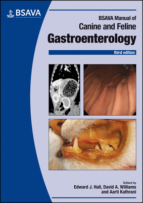 BSAVA Manual of Canine and Feline Gastroenterology by 