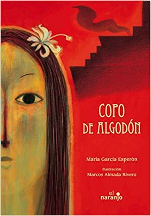 Copo de Algodón by María García Esperón, Marcos Almada Rivero