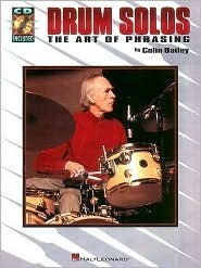 Drum Solos: The Art of Phrasing by Colin Bailey
