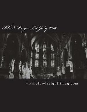 Blood Reign July by Kristina Stancil, Ashley Byland