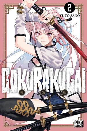 Gokurakugai, Tome 02 by Yuto Sano