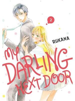 My Darling Next Door, Volume 2 by Rukana