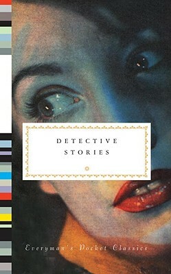 Detective Stories by Erle Stanley Gardner, Brett Harte, Agatha Christie, Susan Glaspell, Jorge Luis Borges, James McLevy, H.R.F. Keating, G.K. Chesterton, Georges Simenon, Edgar Allan Poe, Sara Paretsky, Arthur Conan Doyle, Dashiell Hammett, Raymond Chandler, Ruth Rendell, Ian Rankin