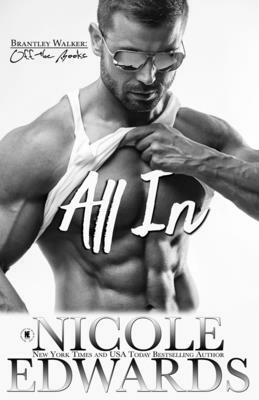 All In by Nicole Edwards