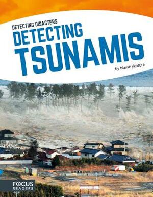 Detecting Tsunamis by Marne Ventura