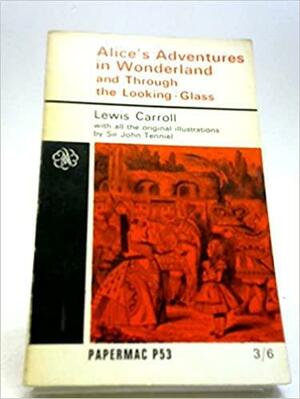 The Annotated Alice: Alice's Adventures in Wonderland & Through the Looking Glass by Lewis Carroll