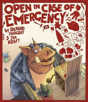 Open in Case of Emergency by Richard Fairgray
