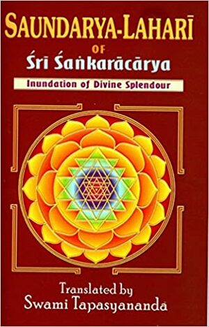 Saundarya Lahari of Sri Sankaracarya by Tapasyananda