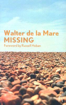 Missing by Walter de la Mare