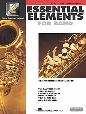 Essential Elements 2000, Book 2 by Paul Lavender, Tim Lautzenheiser, John Higgins