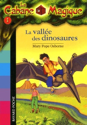 La vallée des dinosaures by Mary Pope Osborne