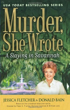 A Slaying In Savannah by Jessica Fletcher