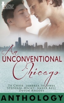 An Unconventional Chicago by Jambrea Jo Jones, Devon Rhodes, Stephani Hecht, T.A. Chase, Amber Kell