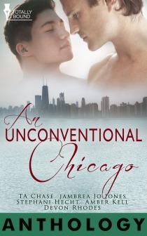 An Unconventional Chicago by Stephani Hecht, Amber Kell, Jambrea Jo Jones, Devon Rhodes, T.A. Chase