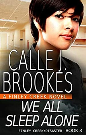 We All Sleep Alone by Calle J. Brookes