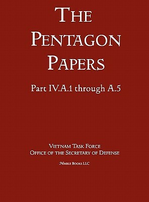 United States - Vietnam Relations 1945 - 1967 (the Pentagon Papers) (Volume 2) by Office of the Secretary of Defense