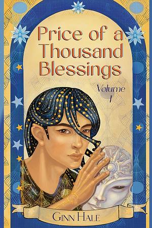 Price of a Thousand Blessings by Ginn Hale