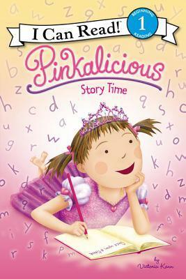 Pinkalicious: Story Time by Victoria Kann