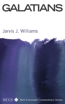 Galatians by Jarvis J. Williams