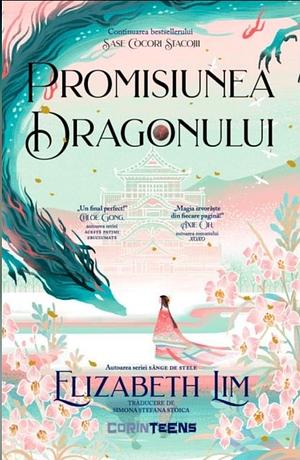 Promisiunea Dragonului  by Elizabeth Lim