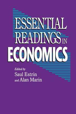 Essential Readings in Economics by Alan Marin, Saul Estrin