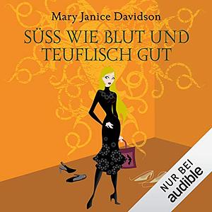 Süß wie Blut und teuflisch gut by MaryJanice Davidson